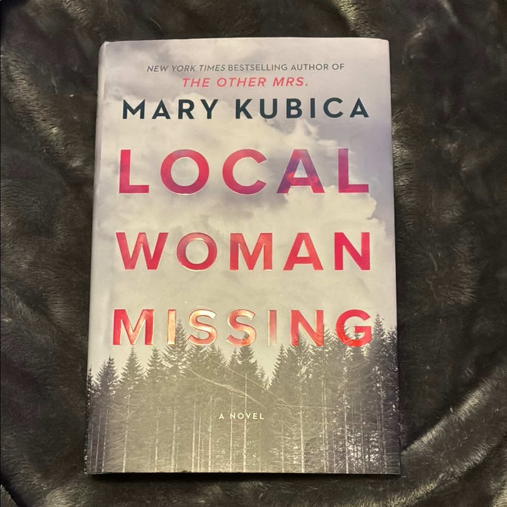 Local Woman Missing Book by Mary Kubica